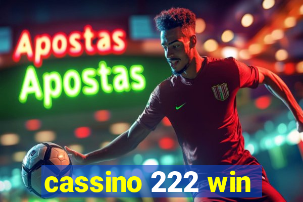 cassino 222 win